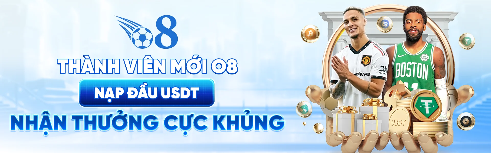 thành viên mới o8 nạp usdt banner